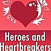Heroes and Heartbreakers.com