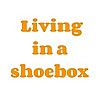 Living in a shoebox