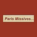 Paris Missives... - "The reluctant Francophile..."