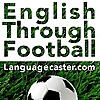 Learn English Through Football - Podcast