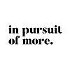 In pursuit of more - Eat well, be well.