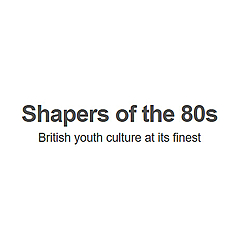Shapers of the 80s