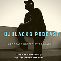 DJ BLACK'S podcast