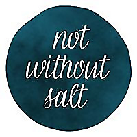 Not Without Salt