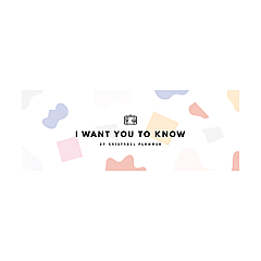 I Want You To Know By Kristabel Plummer