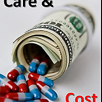 Care And Cost | Health Care Essays by Brian Klepper