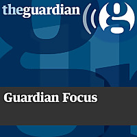 Guardian Focus podcast