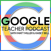 Google Teacher Podcast