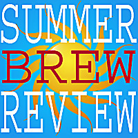 Summer Brew Review