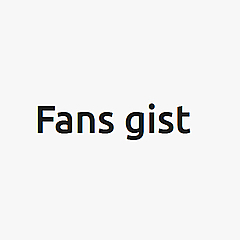 Fans gist