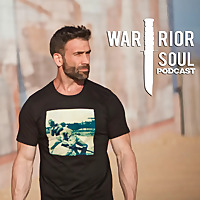 The Warrior Soul Podcast