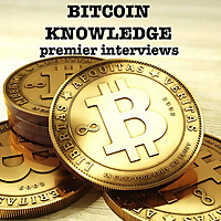 The Bitcoin Knowledge Podcast