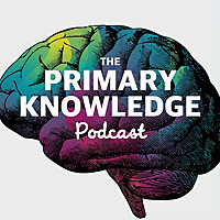 The Primary Knowledge Podcast