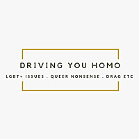 Driving You Homo