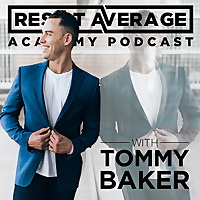 Resist Average Academy | Tommy Baker