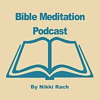 Bible Meditation Podcast