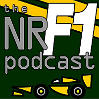 The NR F1 Podcast > Your Formula 1 Podcast from Norfolk, UK