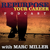 Repurpose Your Career | Career Pivot | Careers for the 2nd Half of Life | Career Change | Baby Boome