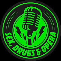 Sex, Drugs, and Opera Podcast