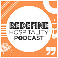 Redefine Hospitality Podcast