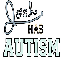 Josh Has Autism