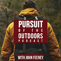 The Pursuit of the Outdoors Podcast