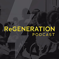 ReGeneration Podcast
