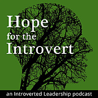 Hope for the Introvert