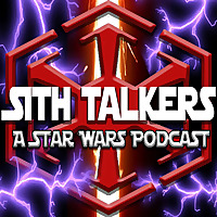 Sith Talkers 'A Star Wars Podcast Show'