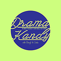 Drama Kandy - Kdrama, Kpop & Hallyu Podcast