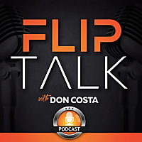The Flip Talk Podcast with Don Costa