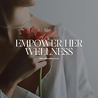 Empower Her Wellness