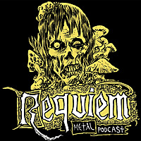REQUIEM METAL PODCAST