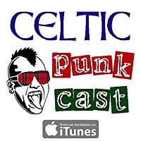 Celtic Punkcast