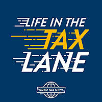 Life in the Tax Lane