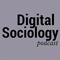 Digital Sociology Podcast