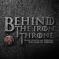 Behind the Iron Throne
