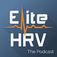 The Elite HRV Podcast: Heart Rate Variability, Biohacking Health & Performance, Quantified Self