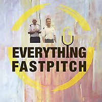 Everything Fastpitch - The Podcast