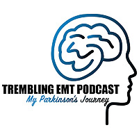 Trembling EMT: My Parkinson's Journey