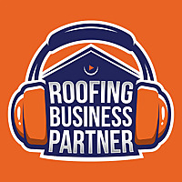 Roofing Business Partner Podcast