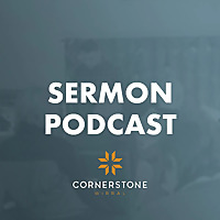 Cornerstone Wirral Sermon Podcast