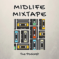 Midlife Mixtape