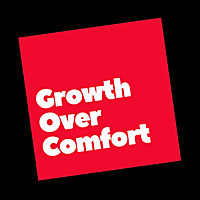 Growth Over Comfort