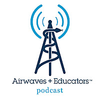 Airwaves and Educators Podcast
