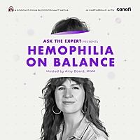 Ask The Expert Presents Hemophilia on Balance