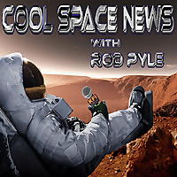 Cool Space News with Rod Pyle