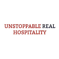 Unstoppable Real Hospitality