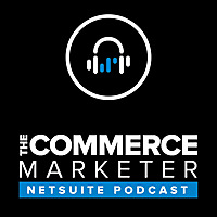 The Commerce Marketer Podcast: Talking eCommerce, Email Marketing, Retail, and More