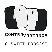 Contravariance. A Swift Podcast